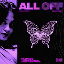 ALL OFF (feat. ezfromtheL)