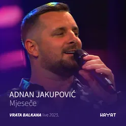 Mjeseče (Vrata Balkana - Live 2023)