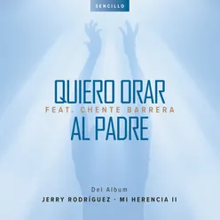 Quiero Orar al Padre