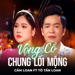 Vọng Cổ Chung Lối Mộng