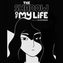 The Shadow of My Life (Original Motion Picture Soundtrack)