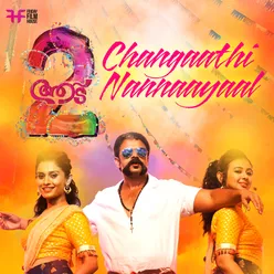 Changaathi Nannaayaal (From "Aadu 2")