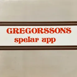 Gregorssons spelar upp