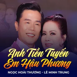 Anh Tiền Tuyến Em Hậu Phương