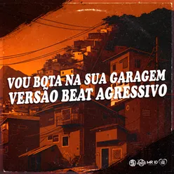 VOU BOTA NA SUA GARAGEM VERSÃO BEAT AGRESSIVO