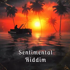 Sentimental Riddim