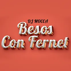 Besos Con Fernet (Remix)