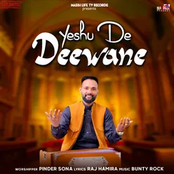 Yeshu De Deewane