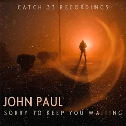 Sorry To Keep You Waiting (Essential Mix)