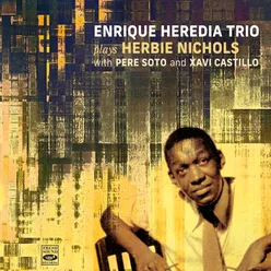 Enrique Heredia Trio plays Herbie Nichols
