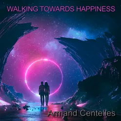 Walking Towards Happiness
