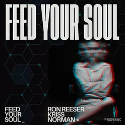 Feed Your Soul (Extended Mix)