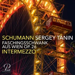 Schumann: Faschingsschwank aus Wien, Op. 26: No. 4, Intermezzo