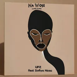 Na Wose (Afro House)
