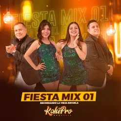 Fiesta Mix 01: Corazón / Ella Me Levantó / Dile