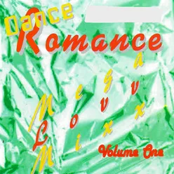 Dance Romance Mega Lovv Mixx, Vol. 1