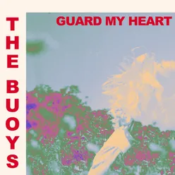 Guard My Heart