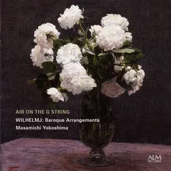 Orchestral Suite No.3 in D Major, BWV 1068: II. Air ［SP Mix］ (Arranged for Violin and Piano by August Wilhelmj)