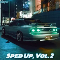 Sped Up, Vol. 2