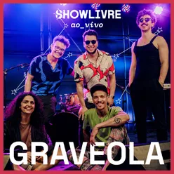 Graveola no Estúdio Showlivre (Ao Vivo)