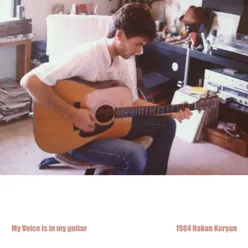 My Voice is in My Guitar 1984