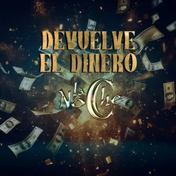 Devuelve El Dinero