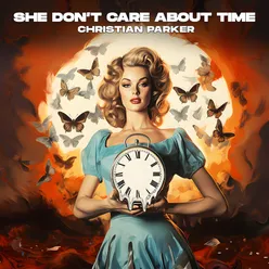 She Don't Care About Time