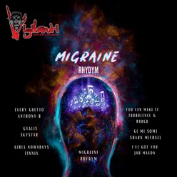 Migrane Riddim