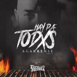 Hay Pa´Todxs Agarrense Vol. 1