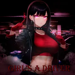 Girl's A Driver