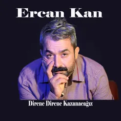 Direne Direne Kazanacağız