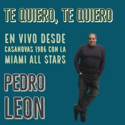 Te Quiero, Te Quiero (feat. The Miami All Stars) (Live)