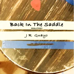 Back In The Saddle (2024 Remaster)