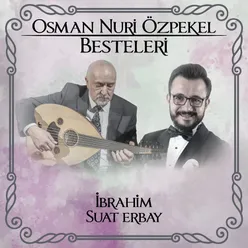 Der Nihan Hâne-i İşret Sanem-i Hoş Dârem (İsfahân Ü Şîraz Makamında Kâr-ı Lûgaz)