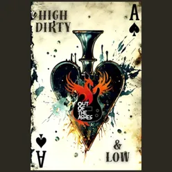 High Dirty and Low (Radio Edit)