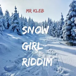 Snow Girl Riddim