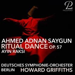 Ahmed Adnan Saygun: Ritual Dance, Op. 57