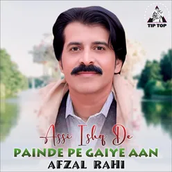 Assi Ishq De Painde Pe Gaiye Aan