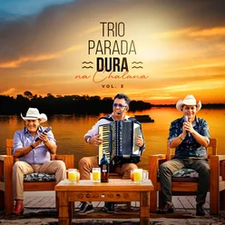 Trio Parada Dura Na Chalana Vol.3 (Ao Vivo)