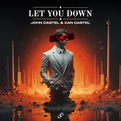 Let You Down (Extended Mix)