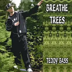 Breathe Trees
