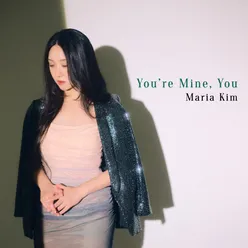 You're Mine, You (feat. Benny Benack III)