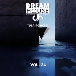 Dream House, Vol. 24: Turning Point