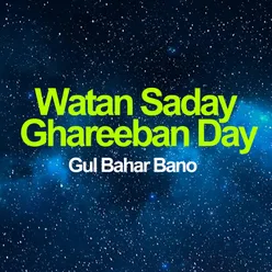 Watan Saday Ghareeban Day