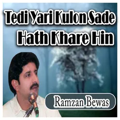 Tedi Yari Kulon Sade Hath Khare Hin