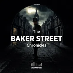 The Baker Street Chronicles