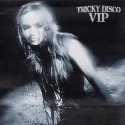 TRICKY DISCO (VIP)