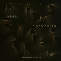 O Vos Omnes ((Arr. for Brass Qunitet by Víctor Ferragut))