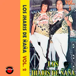 Los Jharis de Ñaña, Vol. 2