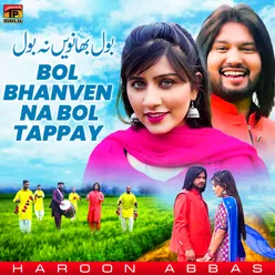 Bol Bhanven Na Bol Tappay - Single